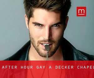 After Hour Gay a Decker Chapel