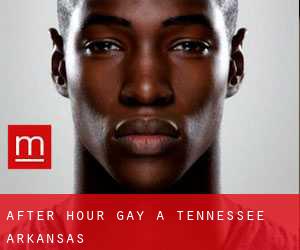 After Hour Gay a Tennessee (Arkansas)