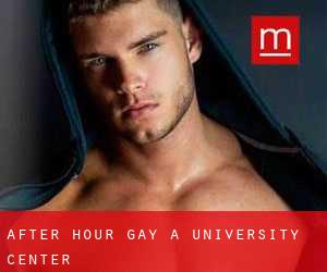 After Hour Gay a University Center