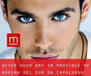 After Hour Gay in Province of Agusan del Sur da capoluogo - pagina 1