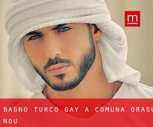 Bagno Turco Gay a Comuna Oraşu Nou