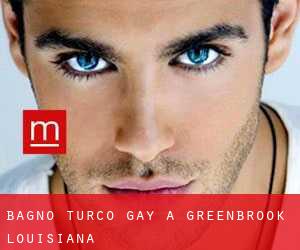 Bagno Turco Gay a Greenbrook (Louisiana)