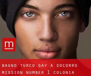 Bagno Turco Gay a Socorro Mission Number 1 Colonia