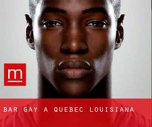 Bar Gay a Quebec (Louisiana)