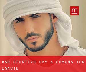 Bar sportivo Gay a Comuna Ion Corvin
