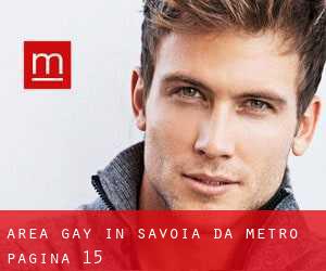 Area Gay in Savoia da metro - pagina 15