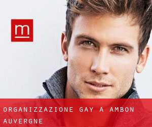 Organizzazione Gay a Ambon (Auvergne)