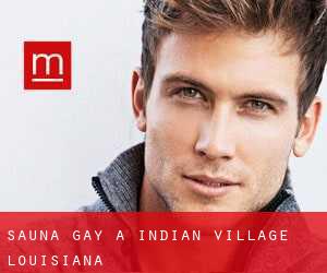 Sauna Gay a Indian Village (Louisiana)