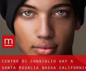 Centro di Consiglio Gay a Santa Rosalía (Bassa California del Sud)