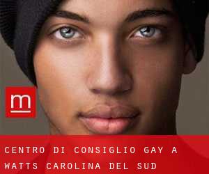 Centro di Consiglio Gay a Watts (Carolina del Sud)