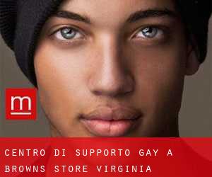 Centro di Supporto Gay a Browns Store (Virginia)