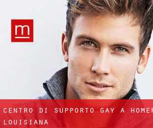 Centro di Supporto Gay a Homer (Louisiana)