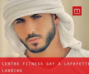 Centro Fitness Gay a LaFayette Landing