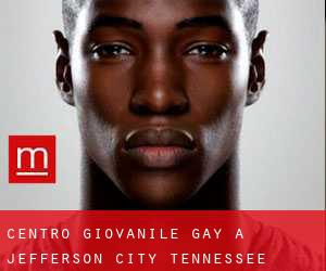 Centro Giovanile Gay a Jefferson City (Tennessee)