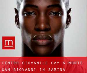Centro Giovanile Gay a Monte San Giovanni in Sabina
