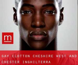 gay Clotton (Cheshire West and Chester, Inghilterra)