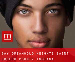 gay Dreamwold Heights (Saint Joseph County, Indiana)