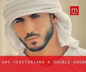 Gay Vegetariano a Double Adobe