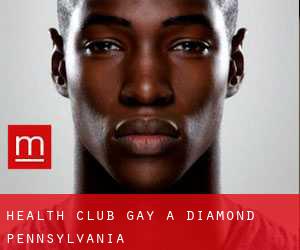 Health Club Gay a Diamond (Pennsylvania)