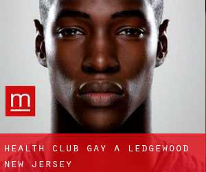 Health Club Gay a Ledgewood (New Jersey)