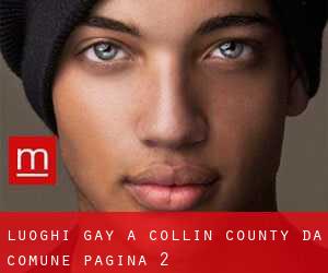 luoghi gay a Collin County da comune - pagina 2