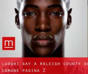 luoghi gay a Raleigh County da comune - pagina 2