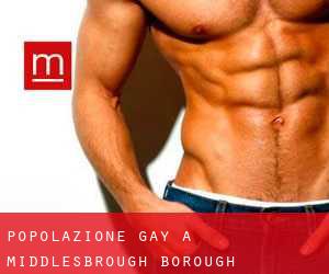 Popolazione Gay a Middlesbrough (Borough)