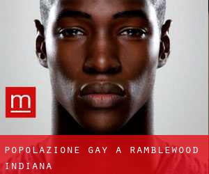 Popolazione Gay a Ramblewood (Indiana)