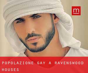 Popolazione Gay a Ravenswood Houses