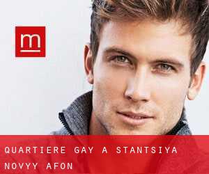 Quartiere Gay a Stantsiya Novyy Afon