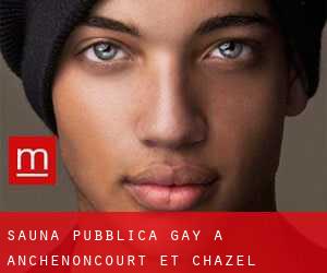 Sauna pubblica Gay a Anchenoncourt-et-Chazel