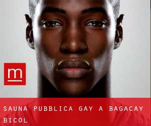 Sauna pubblica Gay a Bagacay (Bicol)